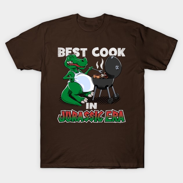 Best Cook In Jurassic Era Dinosaur Chef Trex Grilling Meat BBQ T-Shirt by CrocoWulfo